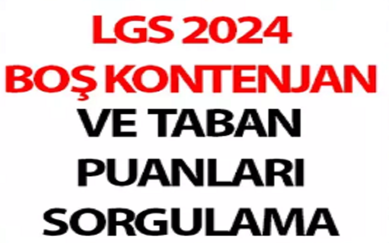 Merkezi Yerleştirme ve Yerel Yerleştirme Başvuru Taban ve Boş Kontenjan Bilgileri
